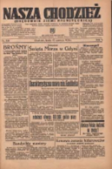 Nasza Chodzież: organ poświęcony obronie interesów narodowych na zachodnich ziemiach Polski 1936.06.17 R.7 Nr139