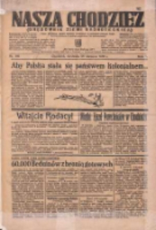 Nasza Chodzież: organ poświęcony obronie interes&oacute;w narodowych na zachodnich ziemiach Polski 1936.06.28 R.7 Nr149