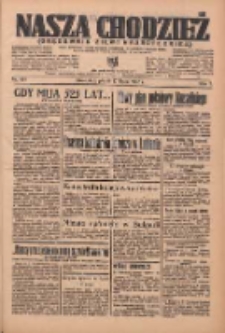 Nasza Chodzież: organ poświęcony obronie interes&oacute;w narodowych na zachodnich ziemiach Polski 1936.07.17 R.7 Nr164