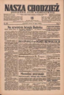 Nasza Chodzież: organ poświęcony obronie interesów narodowych na zachodnich ziemiach Polski 1936.07.22 R.7 Nr168