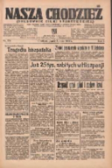 Nasza Chodzież: organ poświęcony obronie interes&oacute;w narodowych na zachodnich ziemiach Polski 1936.07.31 R.7 Nr176