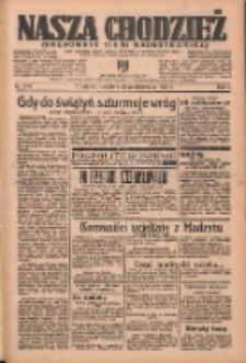 Nasza Chodzież: organ poświęcony obronie interes&oacute;w narodowych na zachodnich ziemiach Polski 1936.10.25 R.7 Nr249