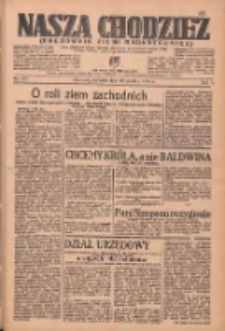 Nasza Chodzież: organ poświęcony obronie interesów narodowych na zachodnich ziemiach Polski 1936.12.10 R.7 Nr287