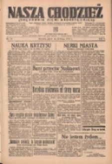 Nasza Chodzież: organ poświęcony obronie interesów narodowych na zachodnich ziemiach Polski 1937.02.12 R.8 Nr34