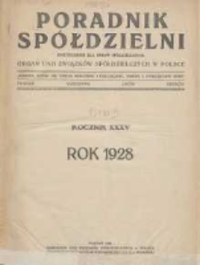 Poradnik Sp&oacute;łdzielni: dwutygodnik dla spraw sp&oacute;łdzielczych: organ Unji Związk&oacute;w Sp&oacute;łdzielczych w Polsce 1928.01.01 R.35 Nr1