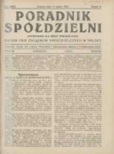 Poradnik Sp&oacute;łdzielni: dwutygodnik dla spraw sp&oacute;łdzielczych: organ Unji Związk&oacute;w Sp&oacute;łdzielczych w Polsce 1928.03.15 R.35 Nr6