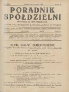 Poradnik Sp&oacute;łdzielni: dwutygodnik dla spraw sp&oacute;łdzielczych: organ Unji Związk&oacute;w Sp&oacute;łdzielczych w Polsce 1928.06.01 R.35 Nr11