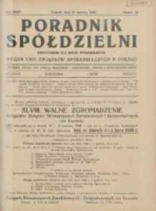 Poradnik Sp&oacute;łdzielni: dwutygodnik dla spraw sp&oacute;łdzielczych: organ Unji Związk&oacute;w Sp&oacute;łdzielczych w Polsce 1928.06.15 R.35 Nr12