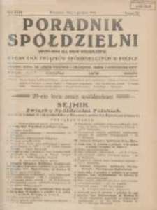 Poradnik Sp&oacute;łdzielni: dwutygodnik dla spraw sp&oacute;łdzielczych: organ Unji Związk&oacute;w Sp&oacute;łdzielczych w Polsce 1928.12.01 R.35 Nr23