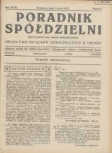 Poradnik Sp&oacute;łdzielni: dwutygodnik dla spraw sp&oacute;łdzielczych: organ Unji Związk&oacute;w Sp&oacute;łdzielczych w Polsce 1929.03.01 R.36 Nr5