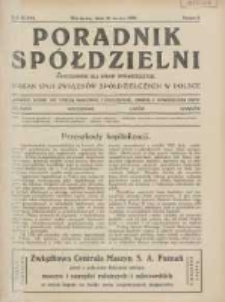 Poradnik Sp&oacute;łdzielni: dwutygodnik dla spraw sp&oacute;łdzielczych: organ Unji Związk&oacute;w Sp&oacute;łdzielczych w Polsce 1929.03.15 R.36 Nr6