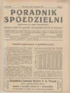Poradnik Sp&oacute;łdzielni: dwutygodnik dla spraw sp&oacute;łdzielczych: organ Unji Związk&oacute;w Sp&oacute;łdzielczych w Polsce 1929.04.01 R.36 Nr7