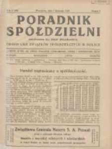 Poradnik Spółdzielni: dwutygodnik dla spraw spółdzielczych: organ Unji Związków Spółdzielczych w Polsce 1929.04.01 R.36 Nr7