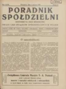 Poradnik Sp&oacute;łdzielni: dwutygodnik dla spraw sp&oacute;łdzielczych: organ Unji Związk&oacute;w Sp&oacute;łdzielczych w Polsce 1929.06.01 R.36 Nr11