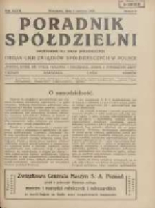 Poradnik Spółdzielni: dwutygodnik dla spraw spółdzielczych: organ Unji Związków Spółdzielczych w Polsce 1929.06.01 R.36 Nr11