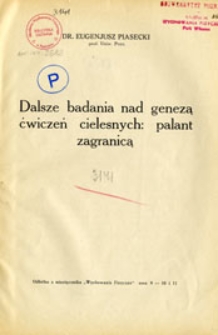 Dalsze badania nad genezą ćwiczeń cielesnych: palant zagranicą