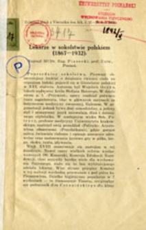 Lekarze w sokolstwie polskiem (1867-1932)