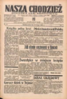 Nasza Chodzież: organ poświęcony obronie interesów narodowych na zachodnich ziemiach Polski 1938.02.16 R.9 Nr37