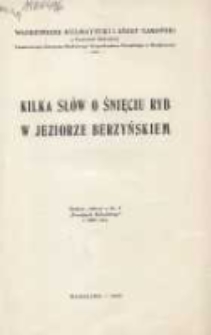 Kilka sł&oacute;w o śnięciu ryb w jeziorze Berzyńskiem