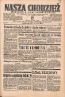 Nasza Chodzież: organ poświęcony obronie interes&oacute;w narodowych na zachodnich ziemiach Polski 1938.06.18 R.9 Nr137