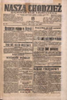 Nasza Chodzież: organ poświęcony obronie interes&oacute;w narodowych na zachodnich ziemiach Polski 1938.07.01 R.9 Nr147
