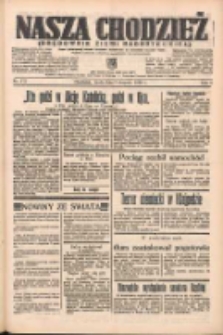 Nasza Chodzież: organ poświęcony obronie interes&oacute;w narodowych na zachodnich ziemiach Polski 1938.08.03 R.9 Nr175