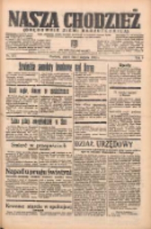 Nasza Chodzież: organ poświęcony obronie interes&oacute;w narodowych na zachodnich ziemiach Polski 1938.08.05 R.9 Nr177