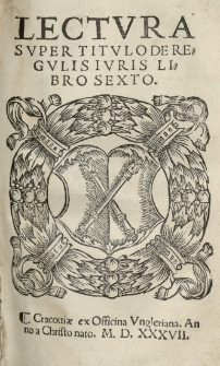 Lectura super titulo De regulis iuris libro sexto