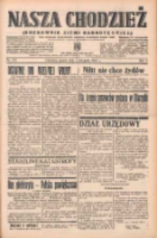 Nasza Chodzież: organ poświęcony obronie interes&oacute;w narodowych na zachodnich ziemiach Polski 1938.11.04 R.9 Nr253