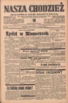 Nasza Chodzież: organ poświęcony obronie interes&oacute;w narodowych na zachodnich ziemiach Polski 1938.12.15 R.9 Nr286