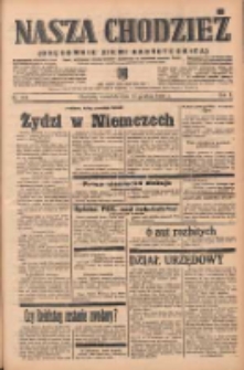 Nasza Chodzież: organ poświęcony obronie interesów narodowych na zachodnich ziemiach Polski 1938.12.15 R.9 Nr286