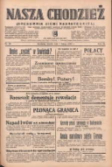 Nasza Chodzież: organ poświęcony obronie interes&oacute;w narodowych na zachodnich ziemiach Polski 1939.02.07 R.10 Nr30
