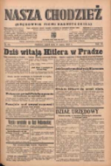 Nasza Chodzież: organ poświęcony obronie interes&oacute;w narodowych na zachodnich ziemiach Polski 1939.03.17 R.10 Nr63
