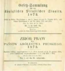 Gesetz-Sammlung f&uuml;r die K&ouml;niglichen Preussischen Staaten. 1873.01.16 No1