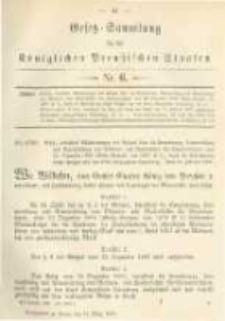 Gesetz-Sammlung f&uuml;r die K&ouml;niglichen Preussischen Staaten. 1881.03.12 No6