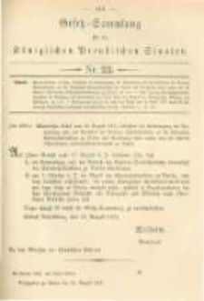 Gesetz-Sammlung f&uuml;r die K&ouml;niglichen Preussischen Staaten. 1881.08.31 No22