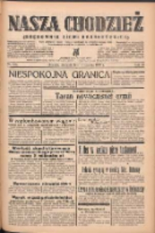 Nasza Chodzież: organ poświęcony obronie interesów narodowych na zachodnich ziemiach Polski 1939.06.18 R.10 Nr138