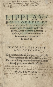 Lippi Aurelii Oratio De passione Domini coram Pont[ifice] Max[imo] die Parasceuses habita [...]