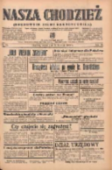 Nasza Chodzież: organ poświęcony obronie interes&oacute;w narodowych na zachodnich ziemiach Polski 1939.04.23 R.10 Nr95