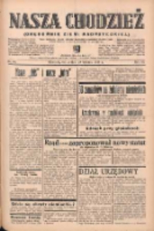 Nasza Chodzież: organ poświęcony obronie interes&oacute;w narodowych na zachodnich ziemiach Polski 1939.04.29 R.10 Nr99