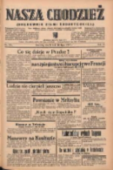 Nasza Chodzież: organ poświęcony obronie interes&oacute;w narodowych na zachodnich ziemiach Polski 1939.07.18 R.10 Nr162