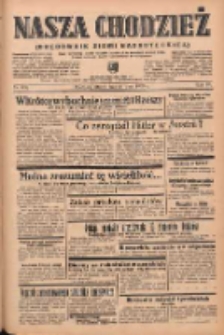 Nasza Chodzież: organ poświęcony obronie interesów narodowych na zachodnich ziemiach Polski 1939.07.25 R.10 Nr168