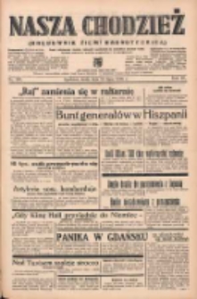 Nasza Chodzież: organ poświęcony obronie interesów narodowych na zachodnich ziemiach Polski 1939.07.26 R.10 Nr169