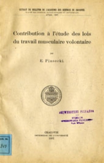 Contribution a l'&eacute;tude des lois du travail musculaire volontaire