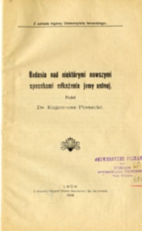 Badania nad niekt&oacute;rymi nowszymi sposobami odkażania jamy ustnej