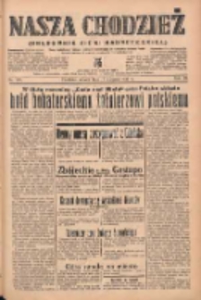 Nasza Chodzież: organ poświęcony obronie interesów narodowych na zachodnich ziemiach Polski 1939.08.15 R.10 Nr186