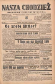 Nasza Chodzież: organ poświęcony obronie interesów narodowych na zachodnich ziemiach Polski 1939.08.23 R.10 Nr192