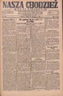 Nasza Chodzież: dziennik poświęcony obronie interes&oacute;w narodowych na zachodnich ziemiach Polski 1931.11.11 R.9(2) Nr261