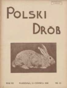 Polski Drób: organ Centralnego Komitetu do Spraw Hodowli Drobiu w Polsce 1928.06.15 R.7 Nr12