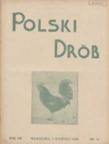 Polski Dr&oacute;b: organ Centralnego Komitetu do Spraw Hodowli Drobiu w Polsce 1928.08.01 R.7 Nr15